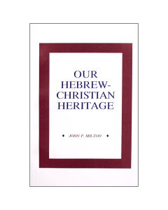Our Hebrew-Christian Heritage
